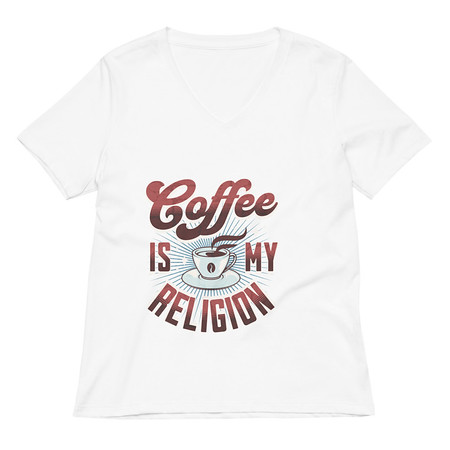 [ID: 782-G403] Coffee is my Religion - Funny Women's Relaxed V-Neck T-Shirt