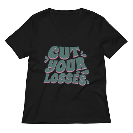 [ID: 782-G448] Cut your Losses Women's Relaxed V-Neck T-Shirt