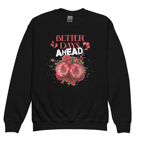 [ID: 677-G193] Better Days Ahead Youth Crew Neck Sweatshirt