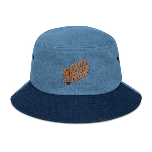 [ID: 501-G475] Death Before Decaf - Coffee Denim Bucket Hat