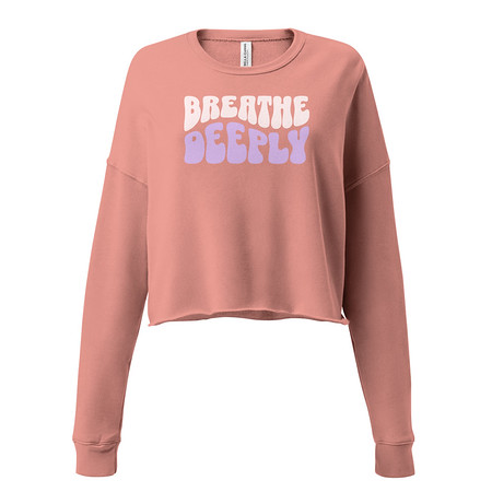 [ID: 316-G283] Breathe Deeply Women's Cropped Sweatshirt