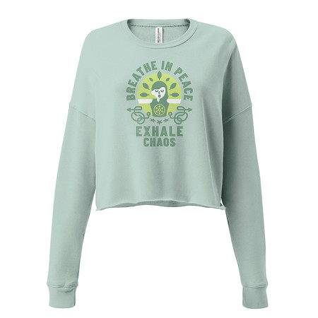[ID: 316-G284] Breathe in peace, exhale chaos Women's Cropped Sweatshirt