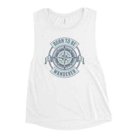 [ID: 271-G261] Born to be Wanderer - Compass Women's Muscle Tank