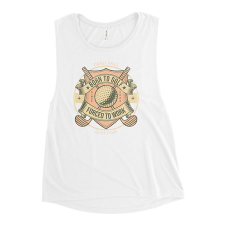 [ID: 271-G266] Born To Golf Women's Muscle Tank