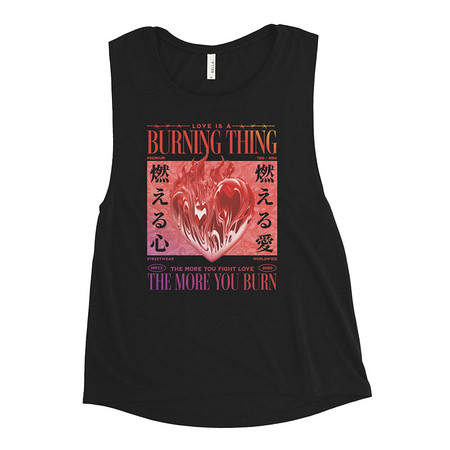[ID: 271-G299] Burning Thing Women's Muscle Tank