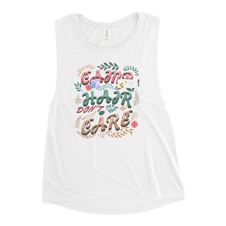 [ID: 271-G321] Camp Hair Don't Care Women's Muscle Tank