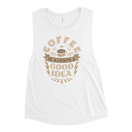 [ID: 271-G401] Coffee is always a good idea - Lightning Bolt Women's Muscle Tank