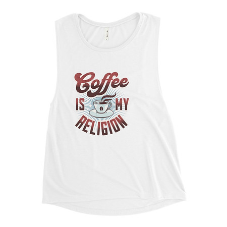 [ID: 271-G403] Coffee is my Religion - Funny Women's Muscle Tank