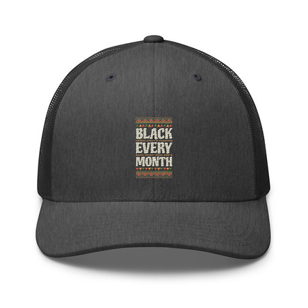 [ID: 252-G216] Black Every Month - African American History Retro Trucker Hat