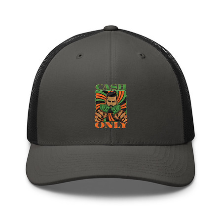 [ID: 252-G335] Cash Only - Streetwear Retro Trucker Hat