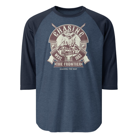 [ID: 233-G360] Chasing the Frontier Unisex 3/4 Sleeve Raglan Shirt