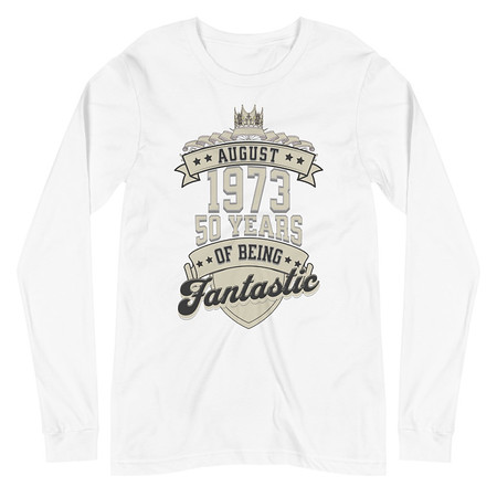 [ID: 356-G114] August 1973 - 50 Years Of Being Fantastic Unisex Long Sleeve Tee