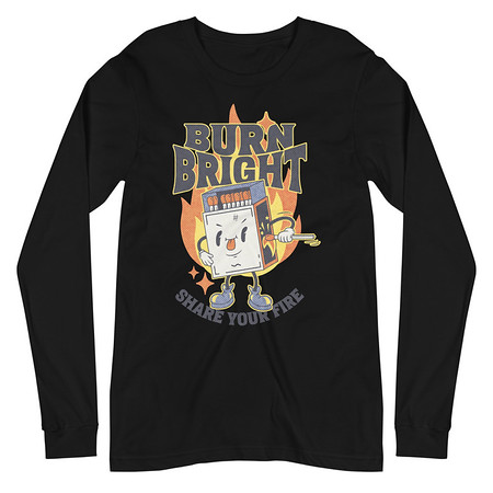 [ID: 356-G297] Burn Bright Unisex Long Sleeve Tee