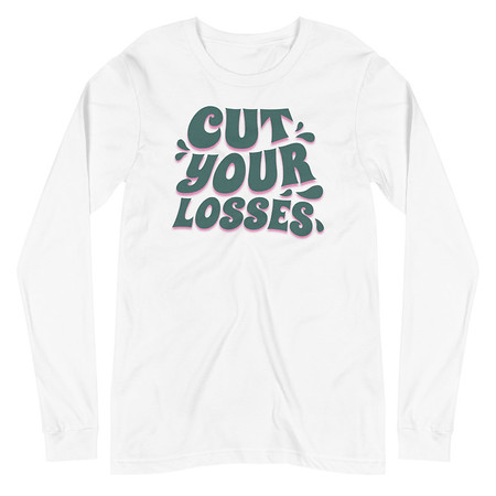 [ID: 356-G448] Cut your Losses Unisex Long Sleeve Tee