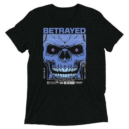 [ID: 162-G191] Betrayed Unisex Tri-Blend T-Shirt