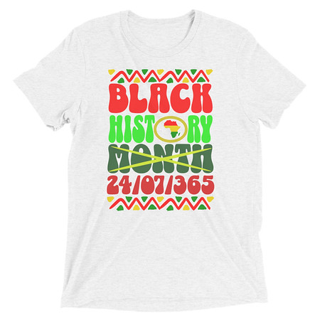 [ID: 162-G223] Black History Month Unisex Tri-Blend T-Shirt