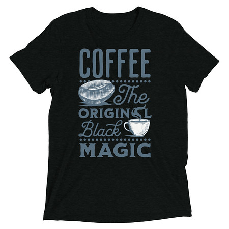 [ID: 162-G227] Black Magic Coffee - Simple Cup Unisex Tri-Blend T-Shirt