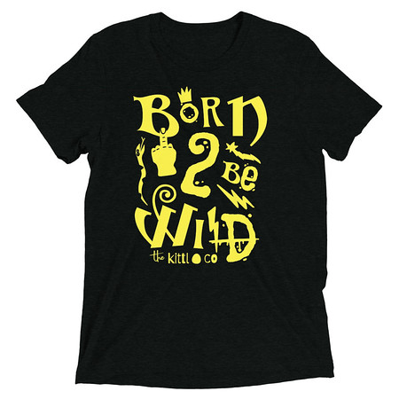 [ID: 162-G255] Born 2 Be Wild Unisex Tri-Blend T-Shirt