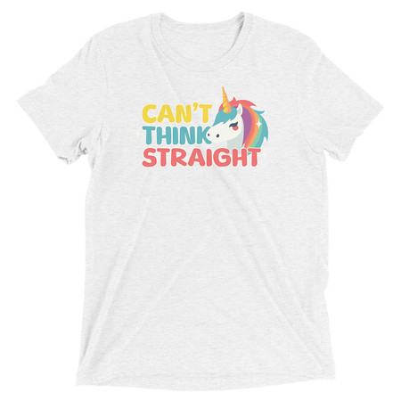 [ID: 162-G328] Can't Think Straight (2) Unisex Tri-Blend T-Shirt