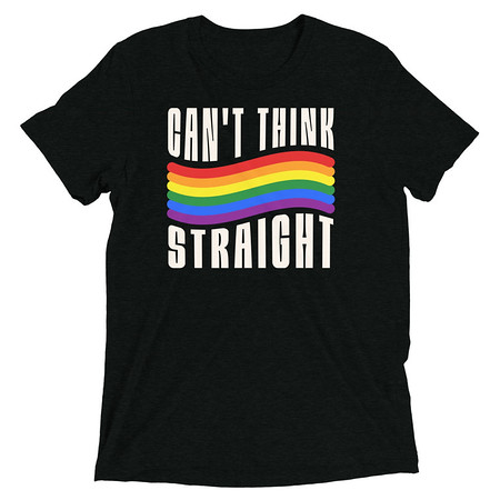 [ID: 162-G329] Can't Think Straight Unisex Tri-Blend T-Shirt