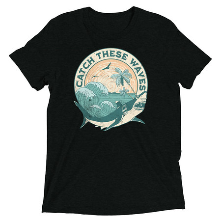 [ID: 162-G345] Catch These Waves Shark  Unisex Tri-Blend T-Shirt