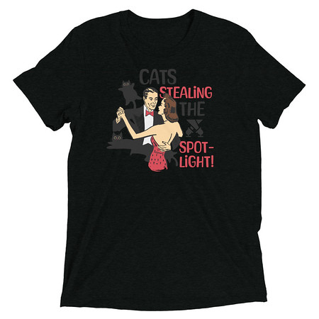 [ID: 162-G348] Cats Stealing the Spotlight Unisex Tri-Blend T-Shirt