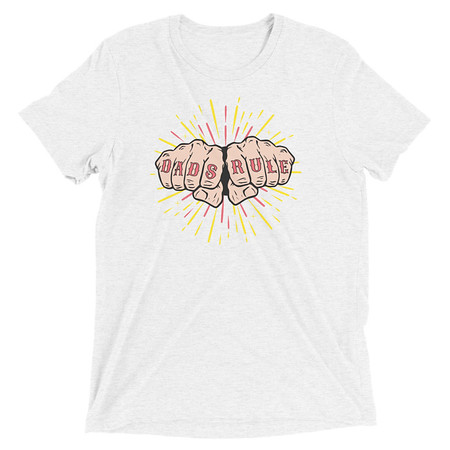 [ID: 162-G463] Dads Rule Unisex Tri-Blend T-Shirt