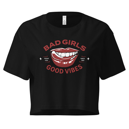 [ID: 636-G126] Bad Girls Good Vibes - Sexy Lips Women's Crop Top