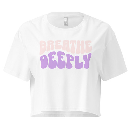 [ID: 636-G283] Breathe Deeply Women's Crop Top