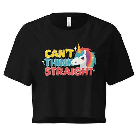 [ID: 636-G328] Can't Think Straight (2) Women's Crop Top