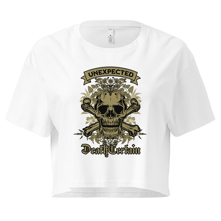 [ID: 636-G477] Death Certain and Unexpected Women's Crop Top
